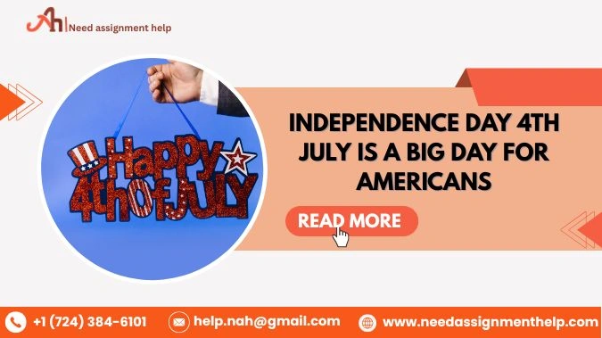 Independence Day: 4th July is a Big Day For Americans